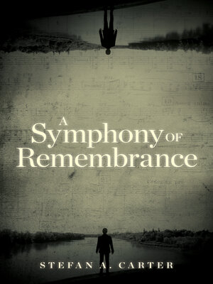 cover image of A Symphony of Remembrance